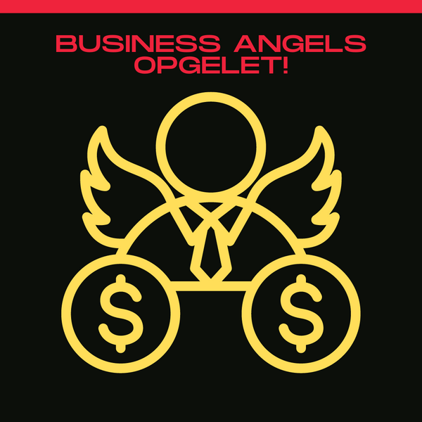 Business angels opgelet! Wij zijn op zoek naar jou!